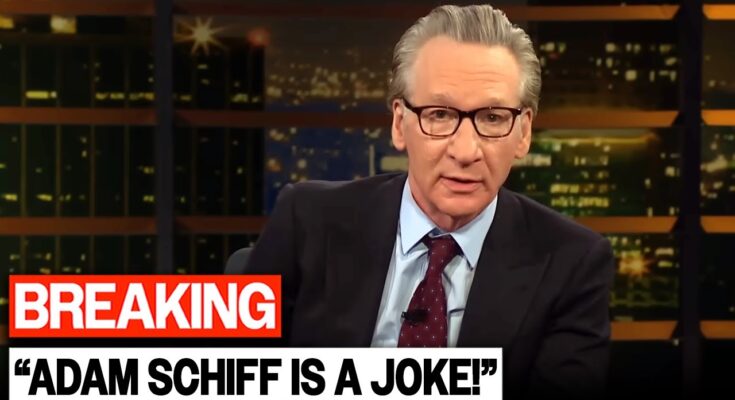 Bill Maher Hilariously DESTROYS Adam Schiff On Live TV