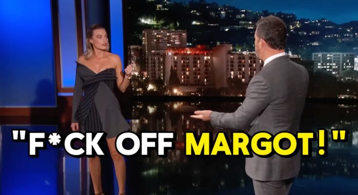 Margot Robbie Kicked Off Jimmy Kimmel Live After Heated Clash