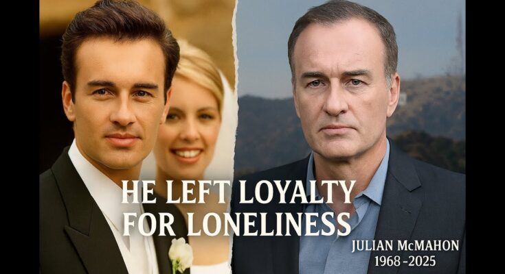 Julian McMahon’s Regret: Leaving Loyalty for Emptiness