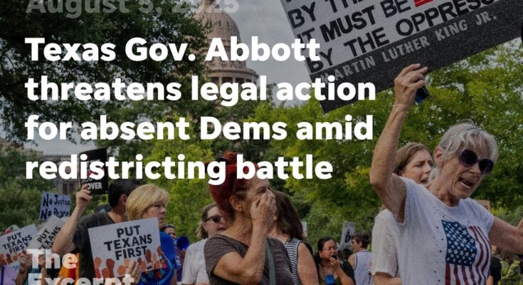 Abbott Threatens Legal Action Against Absent Texas Dems Over Redistricting